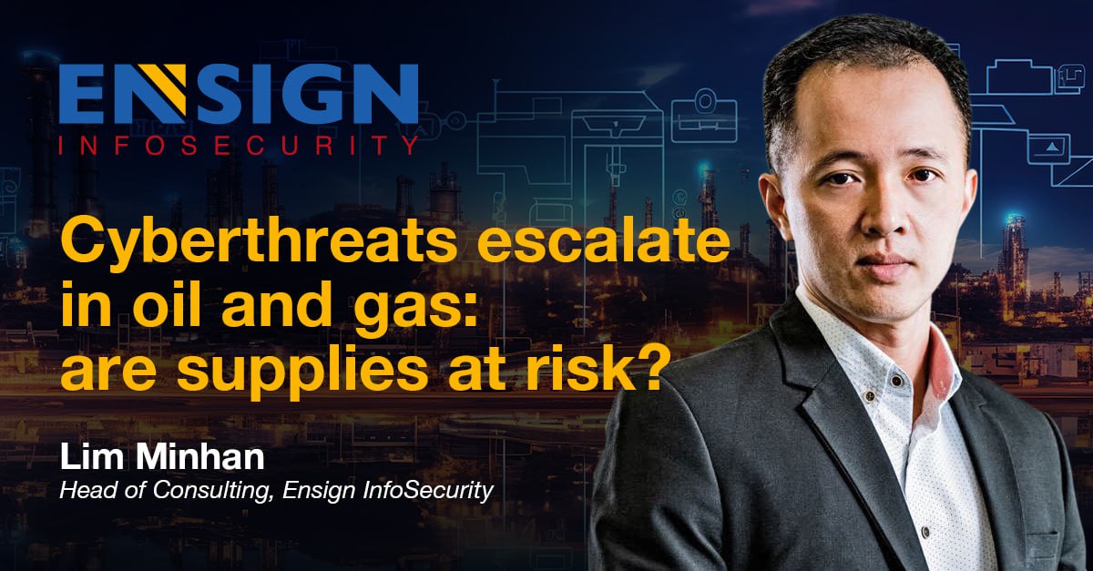 Cyberthreats escalate in oil and gas: are supplies at risk?